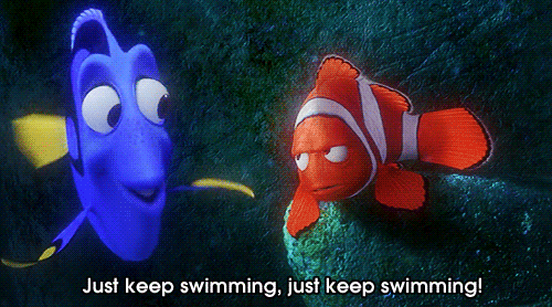 keep swimming